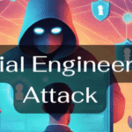 Social Engineering Attacks Explained